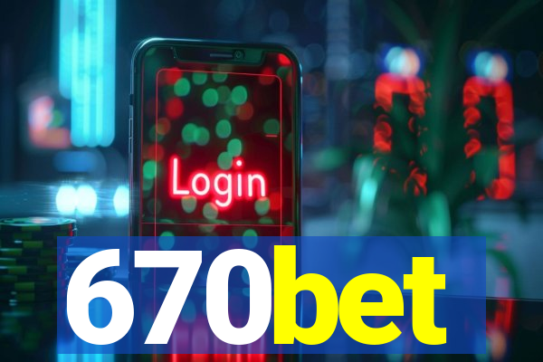 670bet