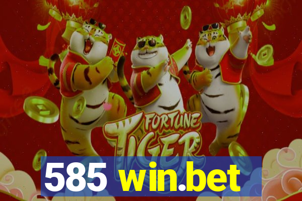 585 win.bet
