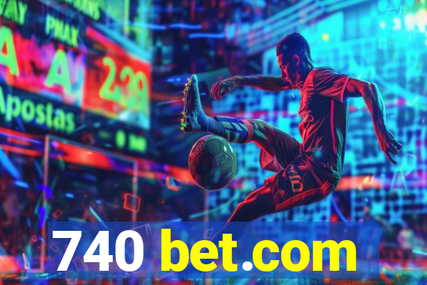 740 bet.com