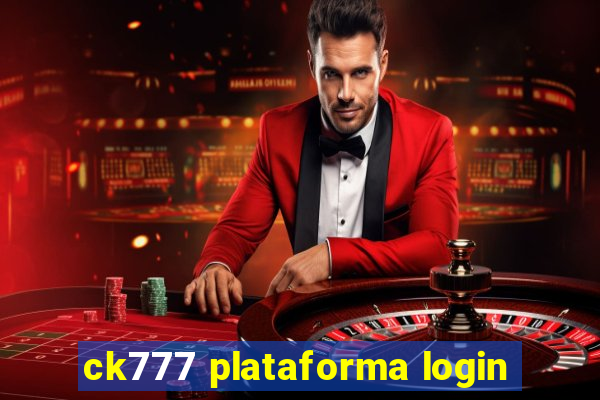 ck777 plataforma login