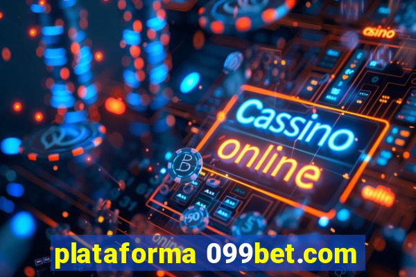plataforma 099bet.com
