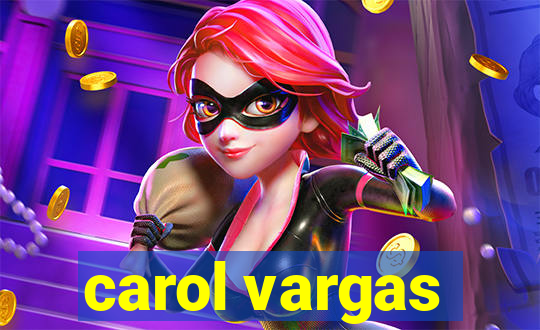 carol vargas