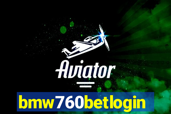 bmw760betlogin