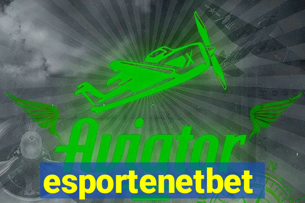 esportenetbet