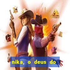 nika, o deus do sol mitologia