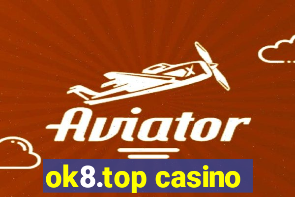ok8.top casino