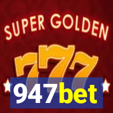 947bet