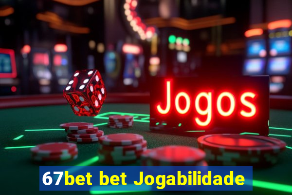 67bet bet Jogabilidade