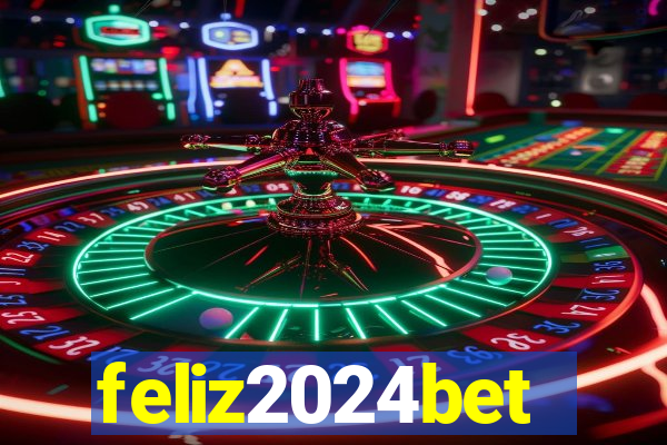 feliz2024bet