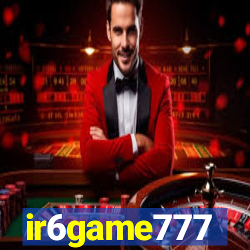 ir6game777