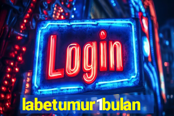 labetumur1bulan