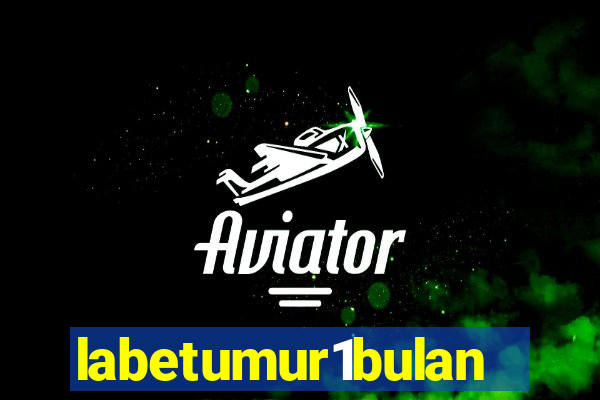 labetumur1bulan