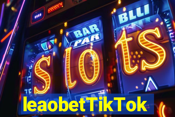 leaobetTikTok