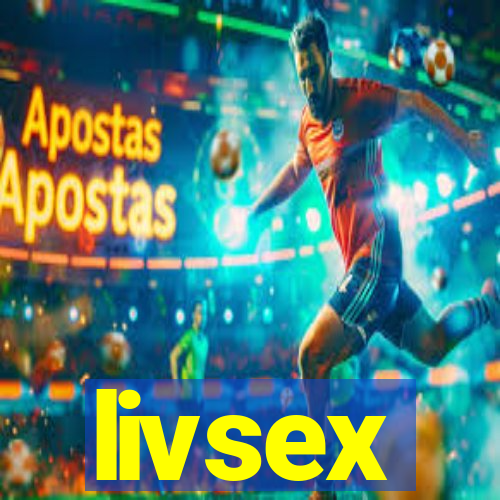 livsex