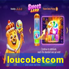 loucobetcom