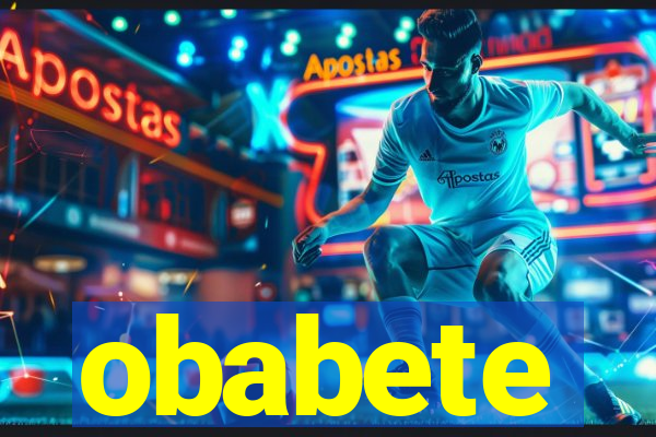 obabete