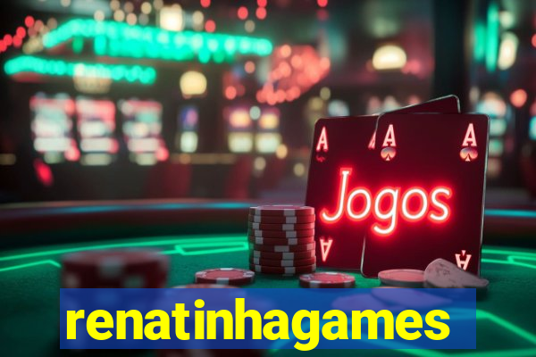 renatinhagames