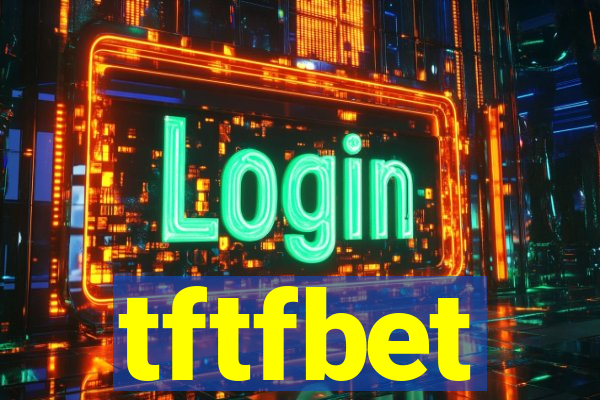 tftfbet