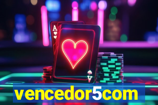 vencedor5com