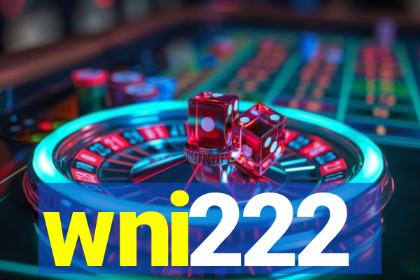 wni222