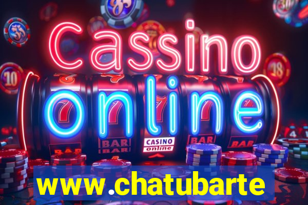 www.chatubarte