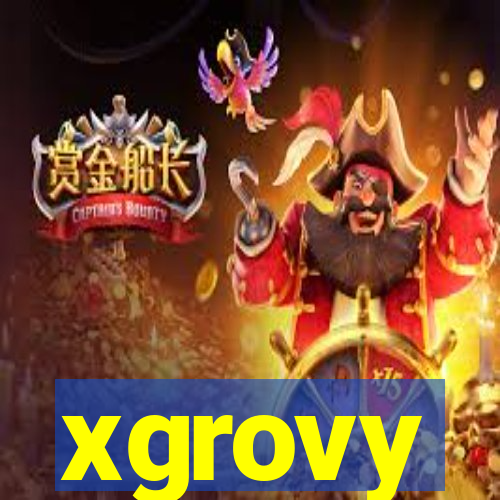 xgrovy