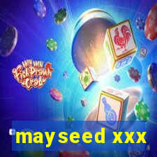 mayseed xxx