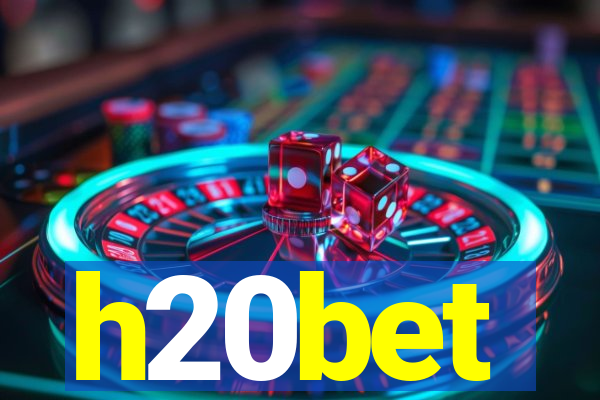 h20bet
