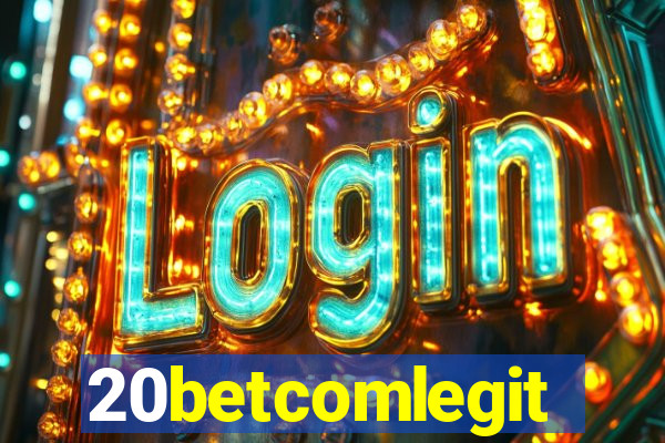 20betcomlegit