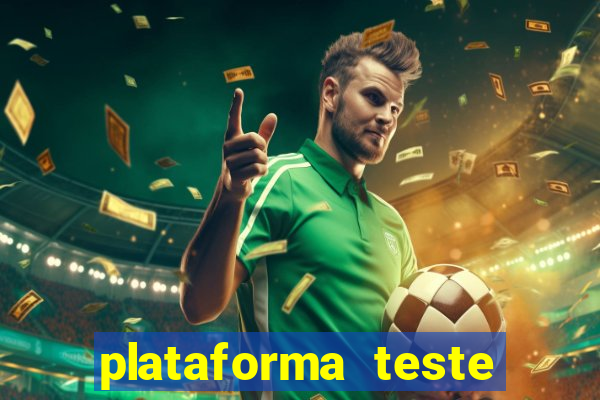 plataforma teste fortune tiger