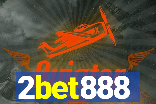 2bet888