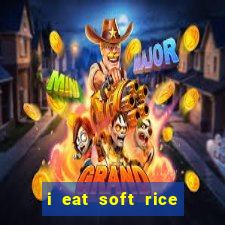 i eat soft rice in another world hentai