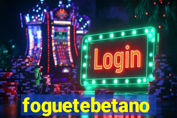 foguetebetano