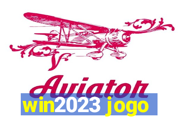 win2023 jogo