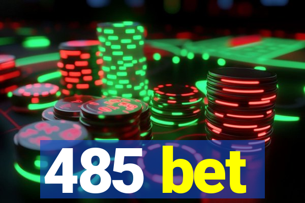 485 bet