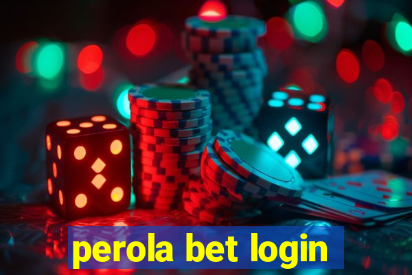 perola bet login
