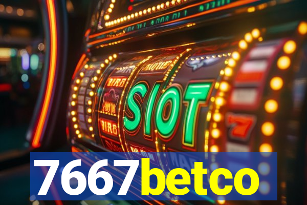 7667betco