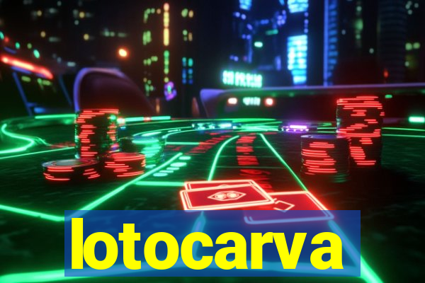lotocarva