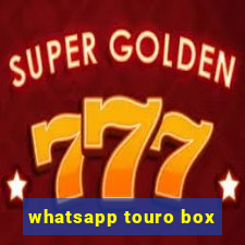 whatsapp touro box