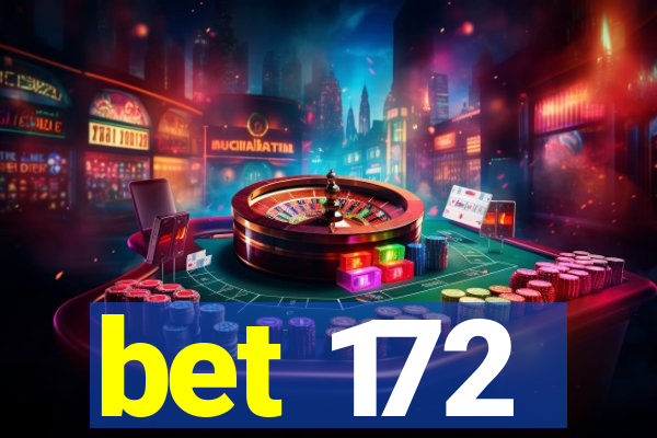 bet 172