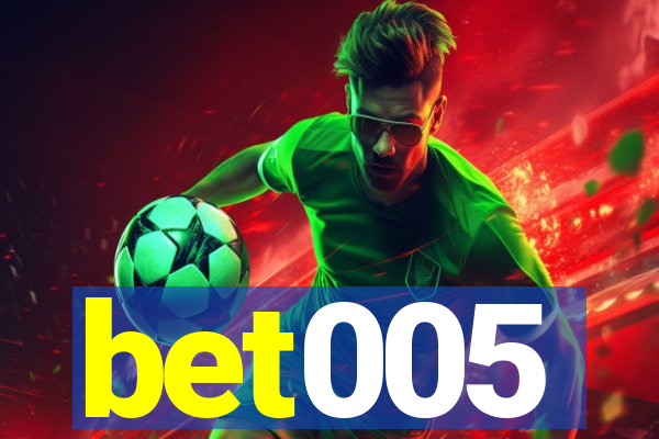 bet005