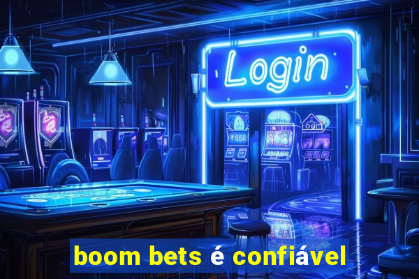 boom bets Ã© confiÃ¡vel