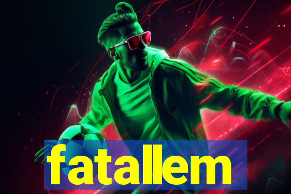 fatallem