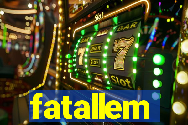 fatallem