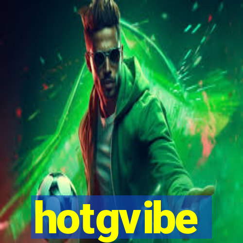 hotgvibe