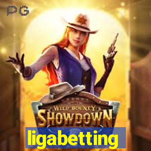 ligabetting