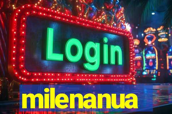 milenanua