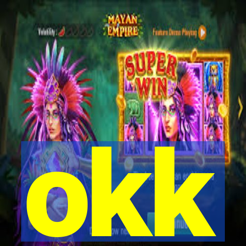 okk