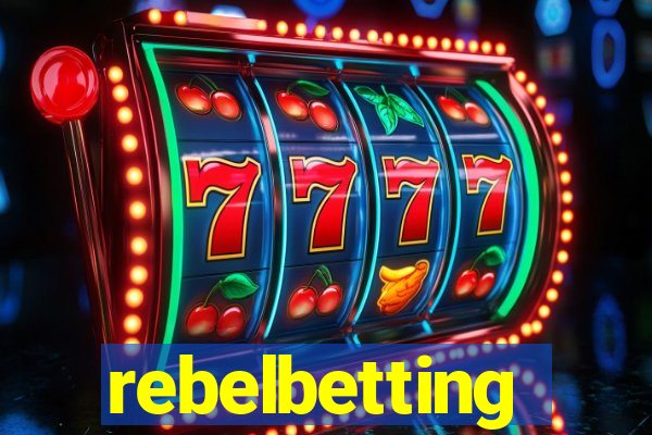 rebelbetting