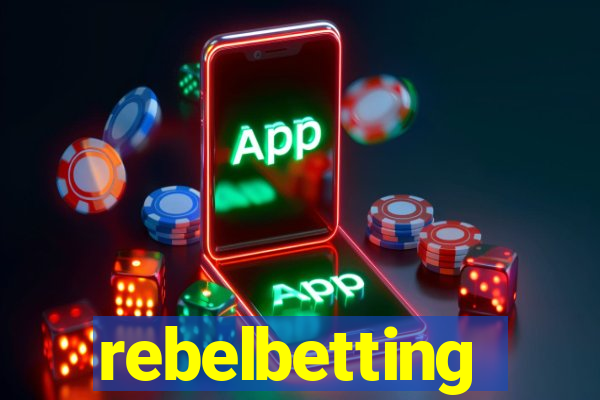 rebelbetting